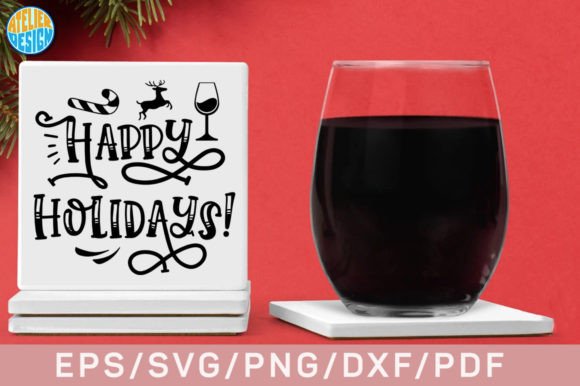Happy Holidays SVG Coaster: Graphics for Crafts