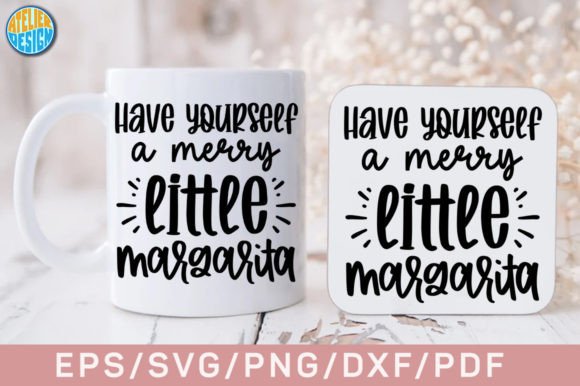 Have Yourself a Merry Little Margarita Graphics