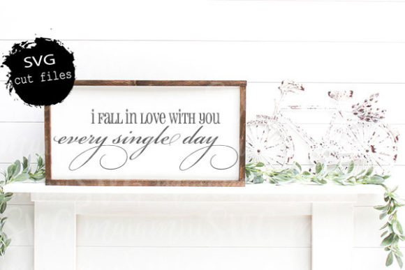 I Fall in Love with You Every Single Day Graphics