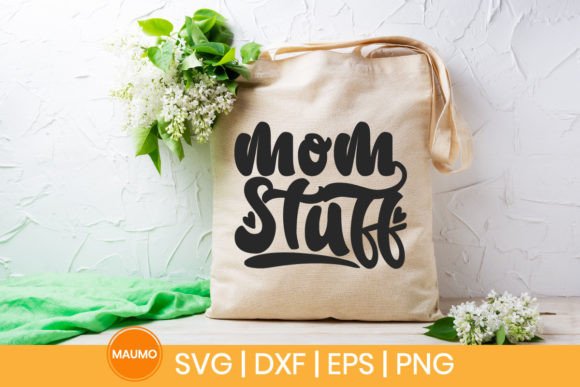 Mom Stuff Tote Bag SVG Graphics for Crafts & Content