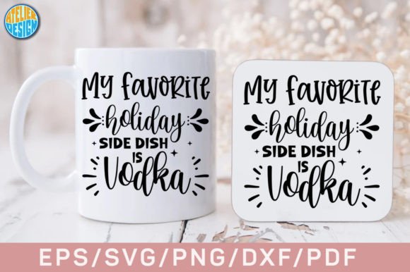 My Favorite Holiday Side Dish is Vodka: Graphics for Crafts