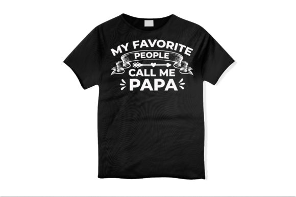 My Favorite People, Papa SVG — Crafts & Graphics