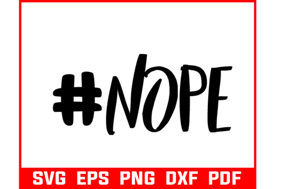 Nope Quote Art SVG Bundle