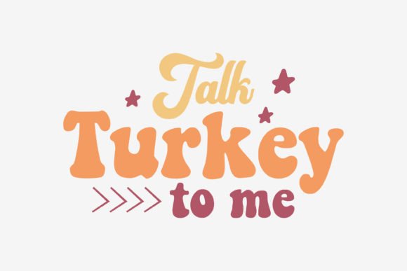 Talk Turkey to Me: Thanksgiving Graphics for Crafts & Content