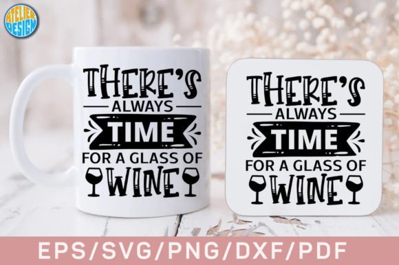 There’s Always Time for a Glass of Wine Graphics